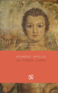 Title: La poesia llama, Author: Homero Aridjis