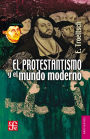El protestantismo y el mundo moderno