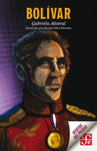 Title: Bolívar, Author: Gabriela Mistral