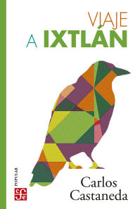 Title: Viaje a Ixtlán: Las lecciones de don Juan, Author: Carlos Castaneda