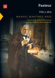 Title: Pasteur: Vida y obra, Author: Manuel Mart nez B ez