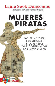 Title: Mujeres piratas, Author: Laura Sook Duncombe
