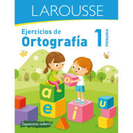 Title: Ejercicios de Ortografï¿½a 1ï¿½ primaria, Author: Ediciones Larousse