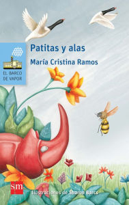Title: Patitas y alas, Author: María Cristina Ramos