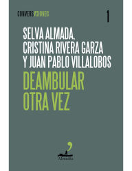 Title: Deambular otra vez, Author: Juan Pablo Villalobos