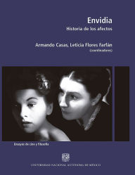 Title: Envidia. Historia de los afectos, Author: Armando Casas