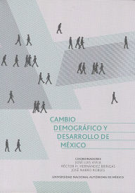 Title: Cambio demográfico y desarrollo de México, Author: José Luis Ávila