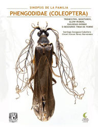 Title: Sinopsis de la Familia Phengodidae (Coleoptera): Trenecitos, bigotudos, glow-worms, railroad-worms o besouros trem de ferro, Author: Santiago Zaragoza-Caballero