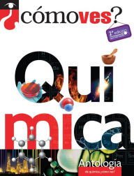 Title: Antología de química. ¿Cómo ves?, Author: Rosa María Catalá