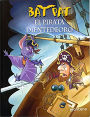 Bat Pat El pirata dientedeoro / Pirate Goldentooth