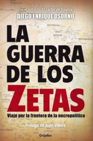 La Guerra De Los Zetas