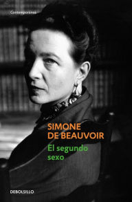 Title: El segundo sexo / The Second Sex, Author: Simone de Beauvoir