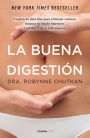 La buena digestión (Colección Vital): Un plan de diez días para eliminar toxinas, limpiar tu tracto digestivo y olvida