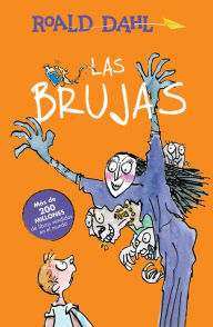 Title: Las brujas / The Witches, Author: Roald Dahl