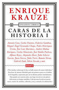 Title: Caras de la historia I, Author: Enrique Krauze
