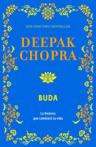 Title: Buda: La historia que cambiará tu vida, Author: Deepak Chopra