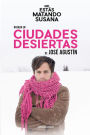 Ciudades desiertas (MTI) / Deserted Cities