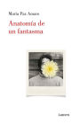 Anatomía de un fantasma