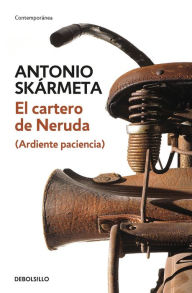 Title: El cartero de Neruda / The Postman, Author: Antonio Skarmeta
