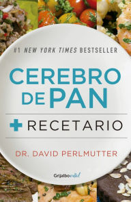 Title: Paquete Cerebro de pan + Recetario, Author: Dr. David Perlmutter