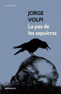 La paz de los sepulcros/ Peace in the Graves