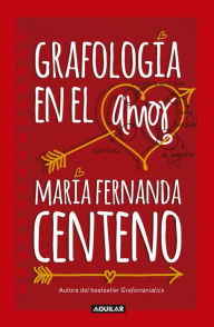 Title: Grafología en el amor, Author: Maryfer Centeno