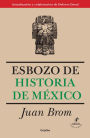 Esbozo de historia de México