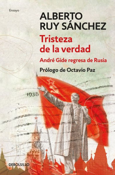 Tristeza de la verdad: André Gide regresa de Rusia