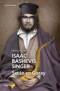 Title: Satán en Goray, Author: Isaac Bashevis Singer