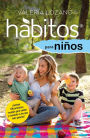 Habitos para ninos / Habits for Children