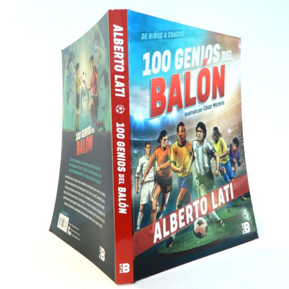 100 genios del balón / 100 Soccer Geniuses