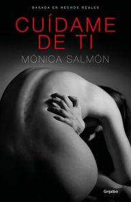 Title: Cuídame de ti, Author: Mónica Salmón