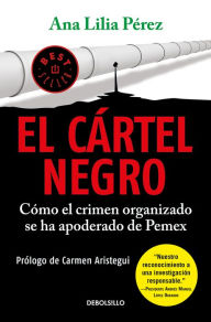 Title: El cartel negro / The Black Cartel, Author: Ana Lilia Perez