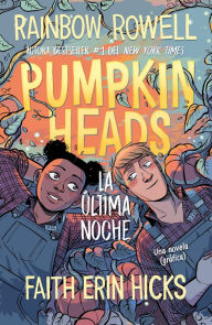 Title: Pumpkinheads (Spanish Edition), Author: Rainbow Rowell
