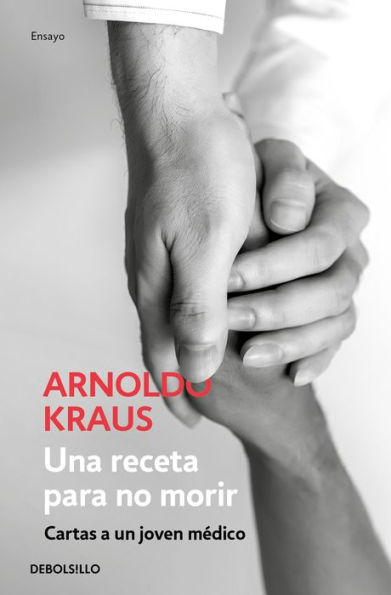 Una receta para no morir: Cartas a un joven médico