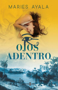 Title: Ojos adentro, Author: Maries Ayala