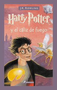 Title: Harry Potter y el cáliz de fuego / Harry Potter and the Goblet of Fire, Author: J. K. Rowling