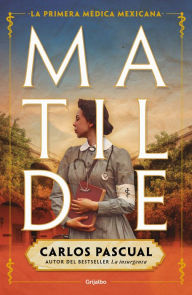 Title: Matilde (Spanish Edition), Author: Carlos Pascual