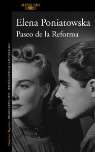 Title: Paseo de la Reforma (Ed. 25 aniversario), Author: Elena Poniatowska