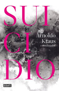 Title: Suicidio, Author: Arnoldo Kraus
