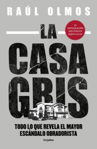 Title: La casa gris / Grey House, Author: Raúl Olmos