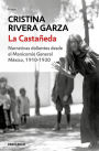 La Castañeda. Narrativas dolientes desde el Manicomio General México, 1910-1930 / La Castañeda. Insane Asylum