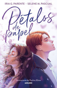 Title: Pétalos de papel / Paper Petals, Author: SELENE M. PASCUAL