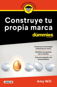 Title: Construye tu propia marca for dummies, Author: Amy Will