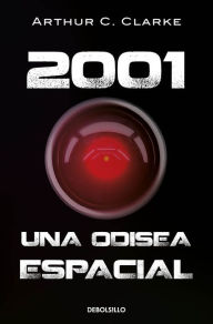 Title: 2001: una odisea espacial / 2001: a Space Odyssey, Author: Arthur C. Clarke