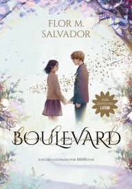Title: Boulevard 1 (Edición especial ilustrada) / Boulevard 1 (Illustrated Special Edition), Author: FLOR M. SALVADOR