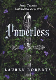 Title: Powerless (Spanish Edition), Author: Lauren Roberts
