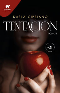 Title: Tentación 1 / Temptation Book 1, Author: Karla Cipriano