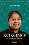 Alternative view 1 of Kokono' de una mujer rebelde. La primera chef tsotsil reconocida como una de las 50 promesas de la cocina internacional / Kokono of a Brave Woman