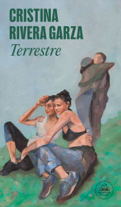Title: Terrestre (Spanish Edition), Author: Cristina Rivera Garza